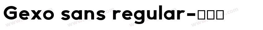 Gexo sans regular字体转换